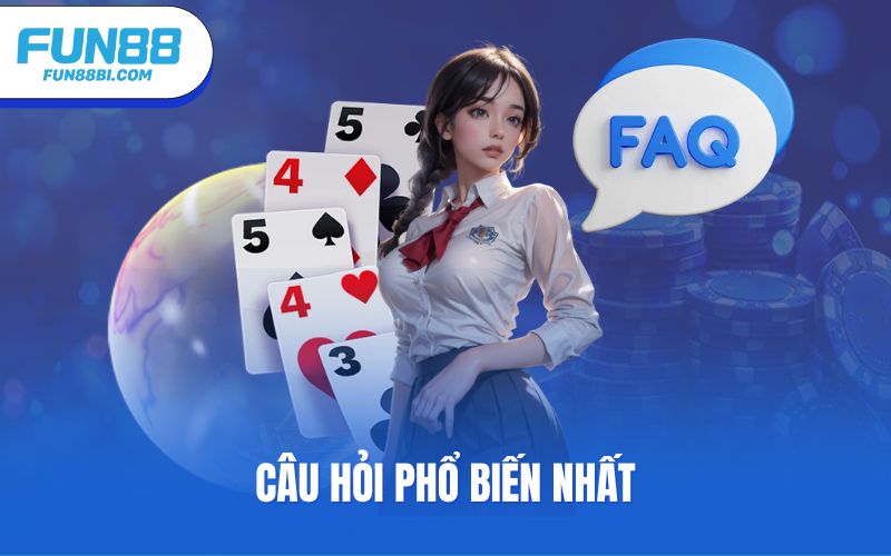 Câu hỏi phổ biến nhất