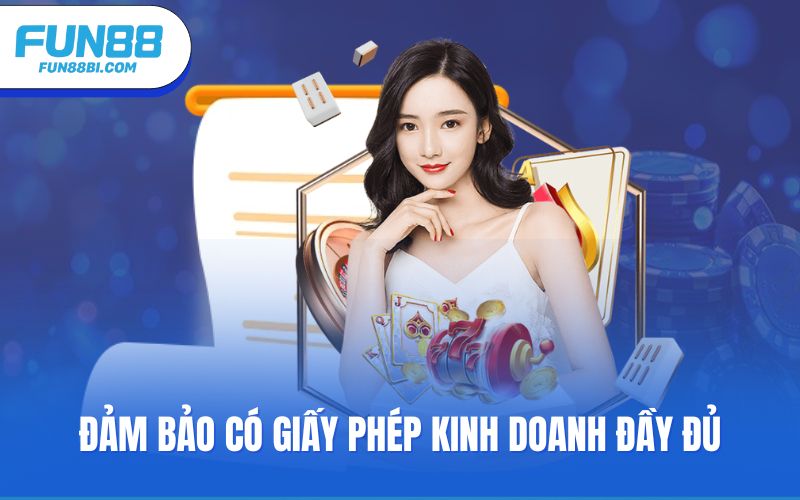 Đảm bảo có giấy phép kinh doanh đầy đủ