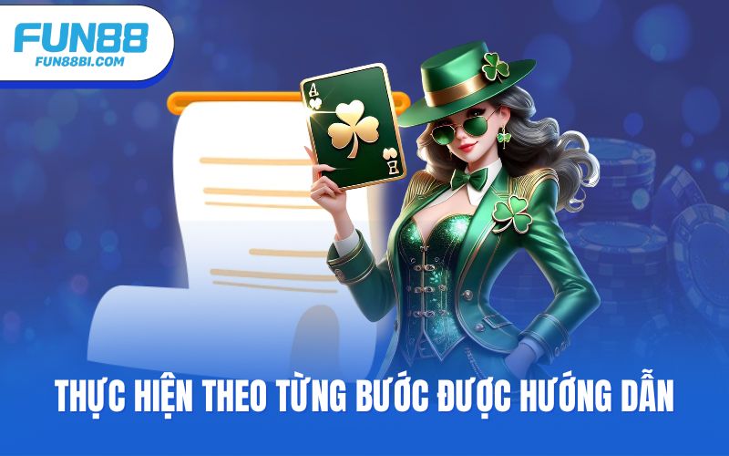 Thực hiện theo từng bước được hướng dẫn